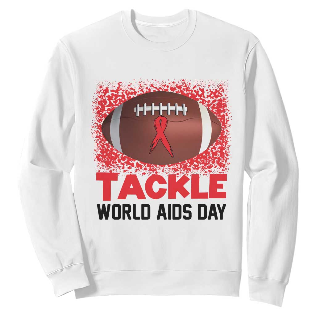 Tackle World AIDS Day Sweatshirt Football HIV Support Red Ribbon