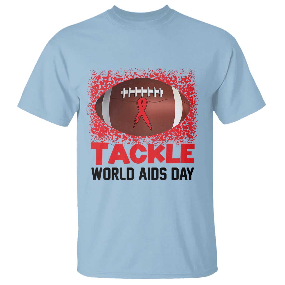 Tackle World AIDS Day T Shirt Football HIV Support Red Ribbon
