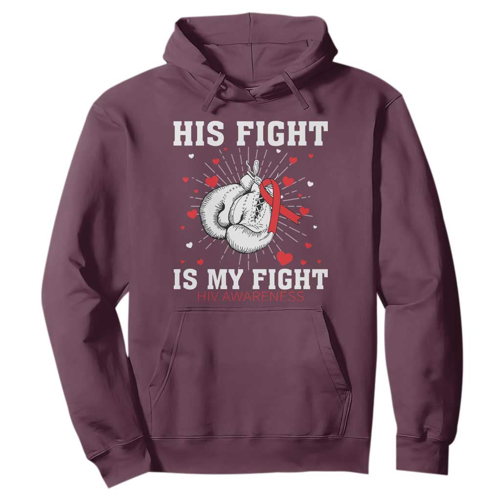 His Fight My Fight HIV Warrior Hoodie Red Ribbon Boxing Gift