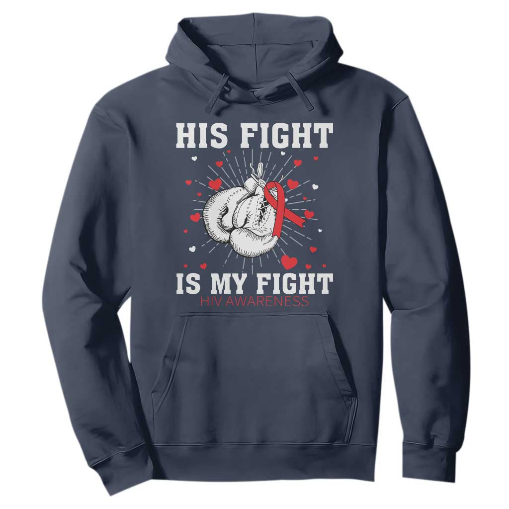 His Fight My Fight HIV Warrior Hoodie Red Ribbon Boxing Gift