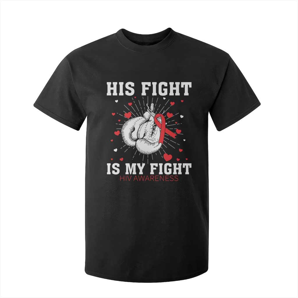 His Fight My Fight HIV Warrior T Shirt For Kid Red Ribbon Boxing Gift