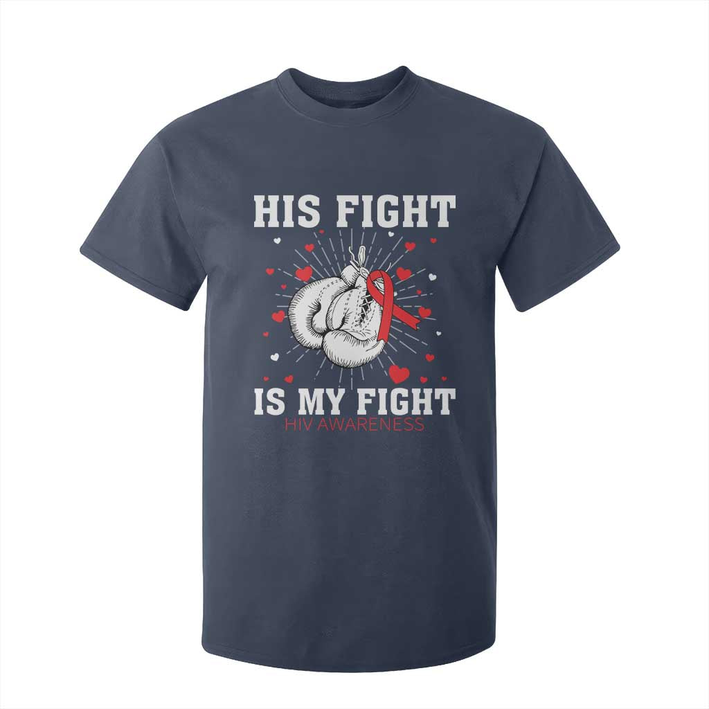 His Fight My Fight HIV Warrior T Shirt For Kid Red Ribbon Boxing Gift