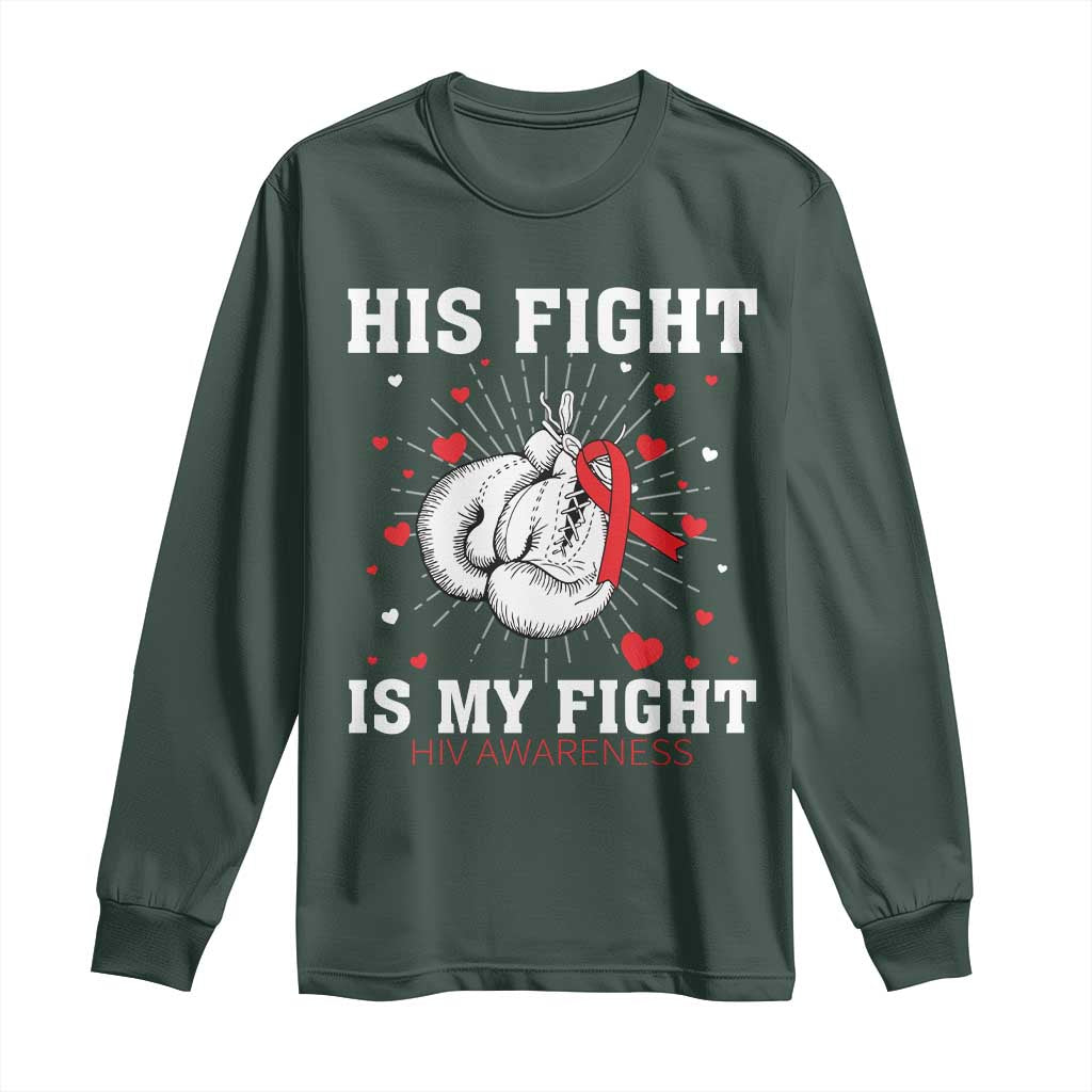 His Fight My Fight HIV Warrior Long Sleeve Shirt Red Ribbon Boxing Gift