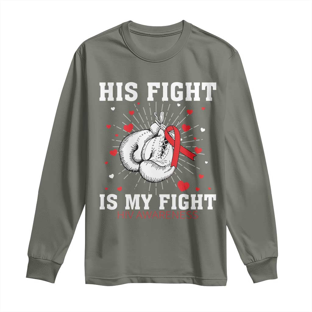 His Fight My Fight HIV Warrior Long Sleeve Shirt Red Ribbon Boxing Gift