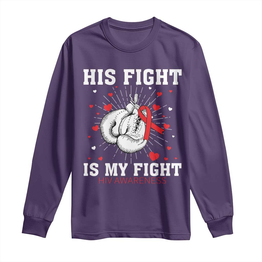 His Fight My Fight HIV Warrior Long Sleeve Shirt Red Ribbon Boxing Gift