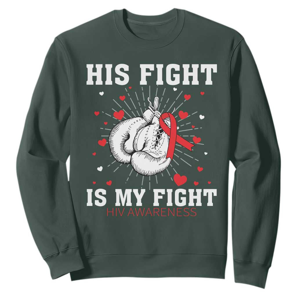 His Fight My Fight HIV Warrior Sweatshirt Red Ribbon Boxing Gift