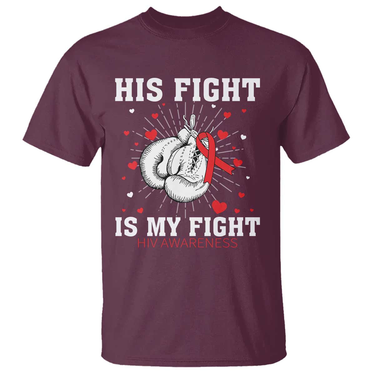 His Fight My Fight HIV Warrior T Shirt Red Ribbon Boxing Gift