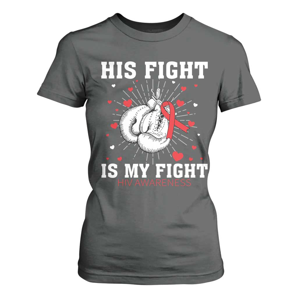 His Fight My Fight HIV Warrior T Shirt For Women Red Ribbon Boxing Gift