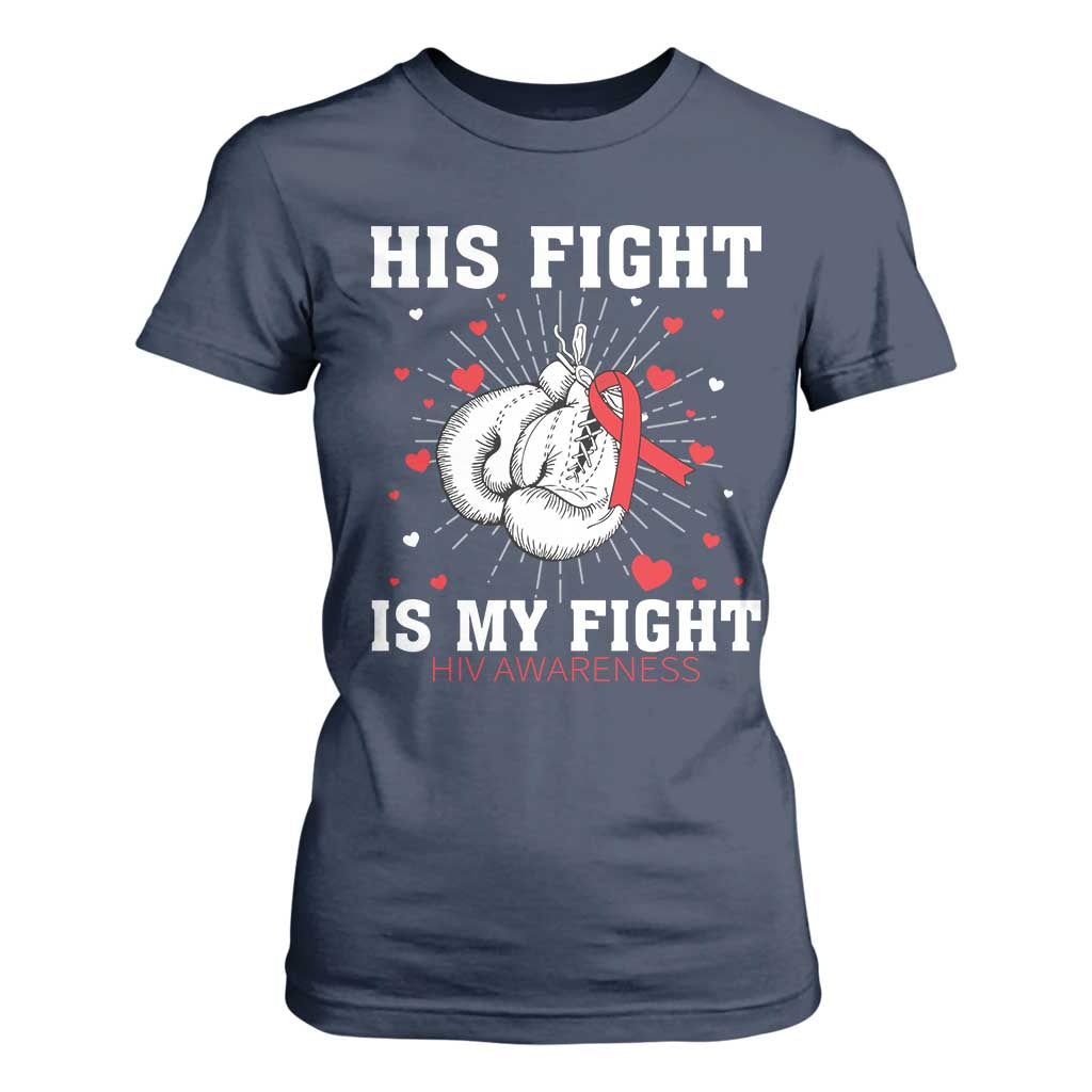 His Fight My Fight HIV Warrior T Shirt For Women Red Ribbon Boxing Gift