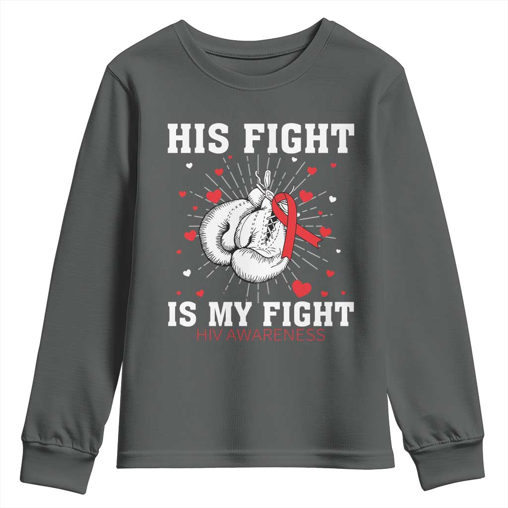 His Fight My Fight HIV Warrior Youth Sweatshirt Red Ribbon Boxing Gift