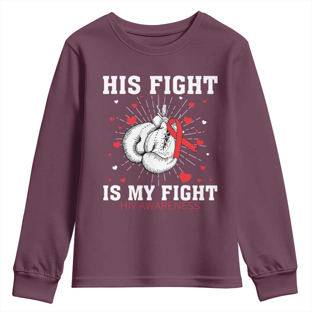 His Fight My Fight HIV Warrior Youth Sweatshirt Red Ribbon Boxing Gift