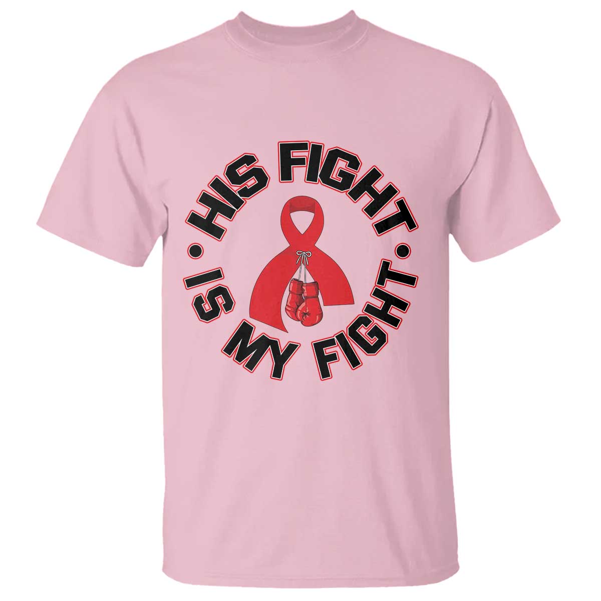 HIV Warrior His Fight My Fight T Shirt Red Ribbon Boxing Gift