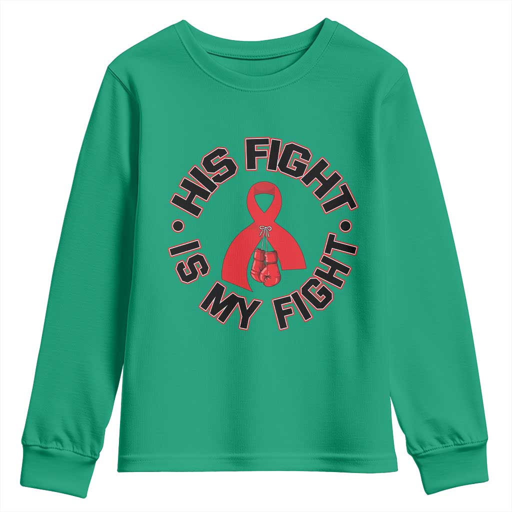 HIV Warrior His Fight My Fight Youth Sweatshirt Red Ribbon Boxing Gift