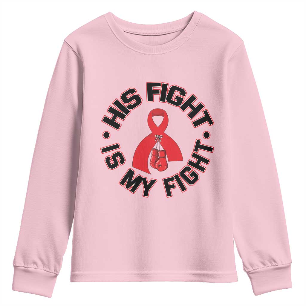 HIV Warrior His Fight My Fight Youth Sweatshirt Red Ribbon Boxing Gift