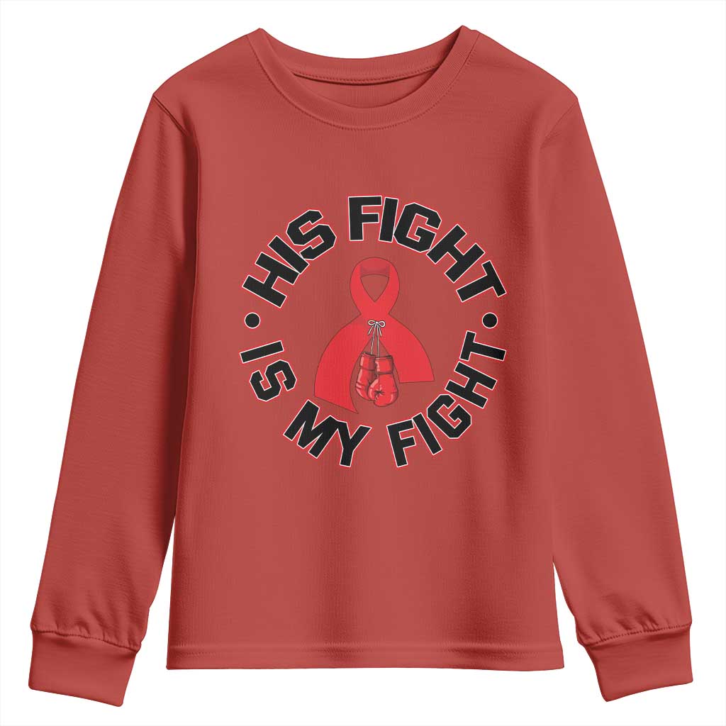 HIV Warrior His Fight My Fight Youth Sweatshirt Red Ribbon Boxing Gift