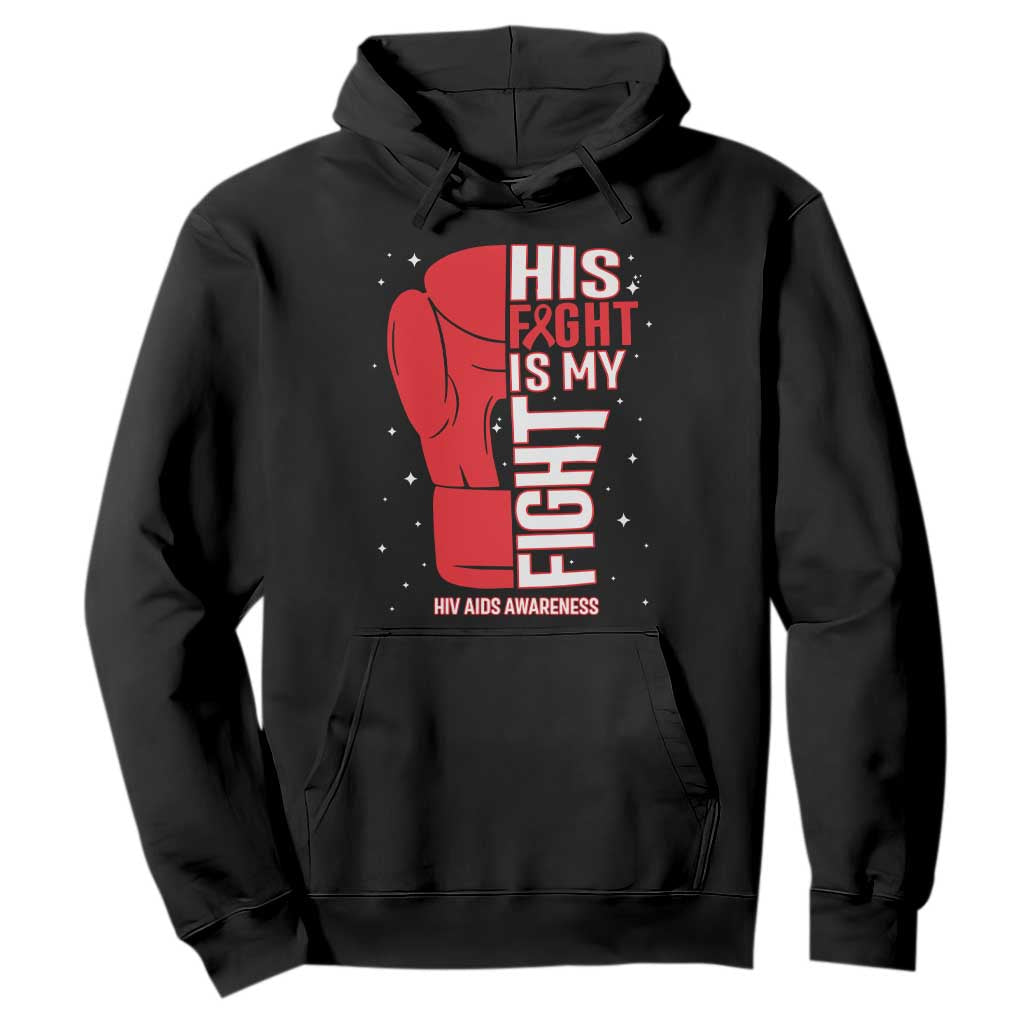 His Fight My Fight Hoodie Red Ribbon HIV Support Boxing Gift