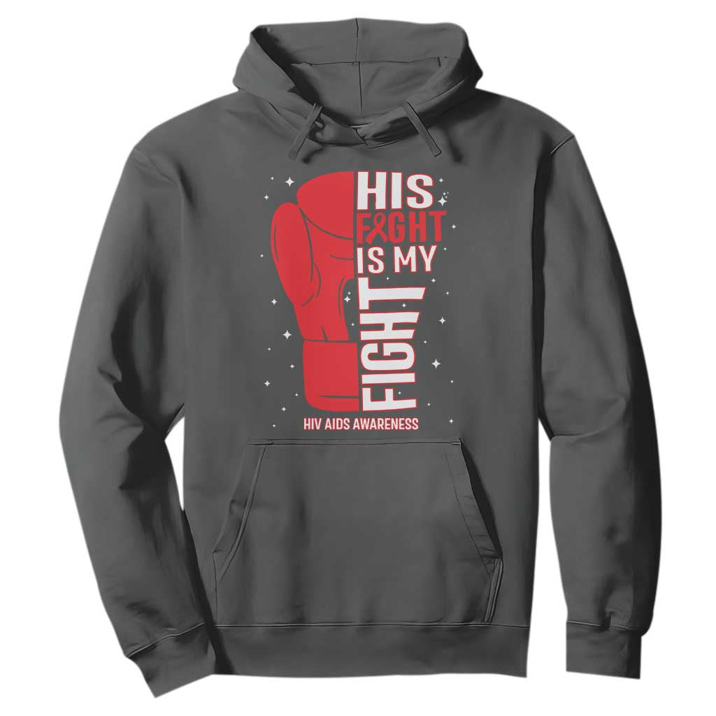 His Fight My Fight Hoodie Red Ribbon HIV Support Boxing Gift