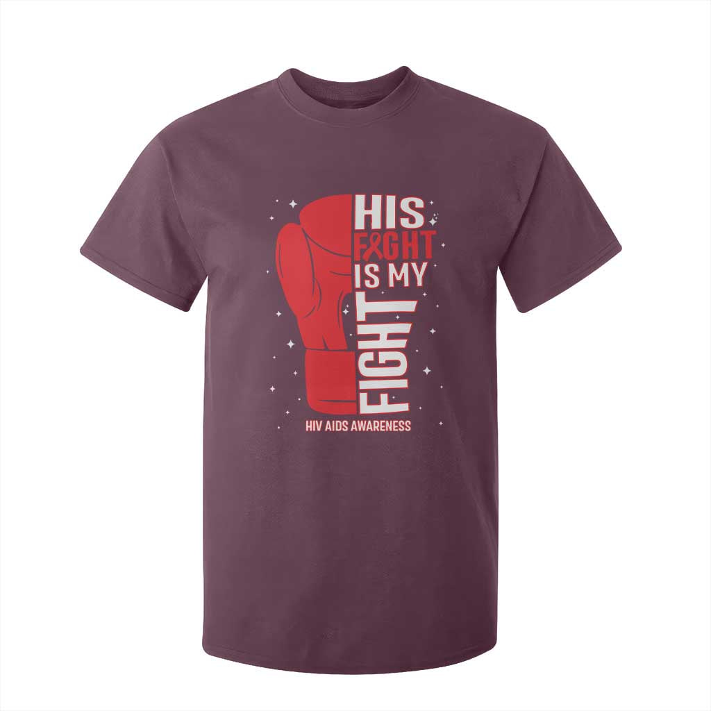 His Fight My Fight T Shirt For Kid Red Ribbon HIV Support Boxing Gift