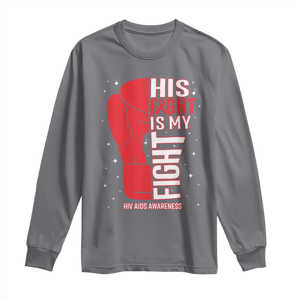 His Fight My Fight Long Sleeve Shirt Red Ribbon HIV Support Boxing Gift