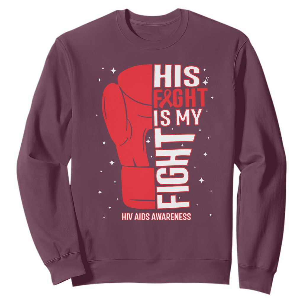 His Fight My Fight Sweatshirt Red Ribbon HIV Support Boxing Gift