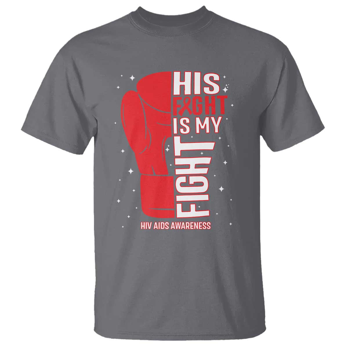His Fight My Fight T Shirt Red Ribbon HIV Support Boxing Gift