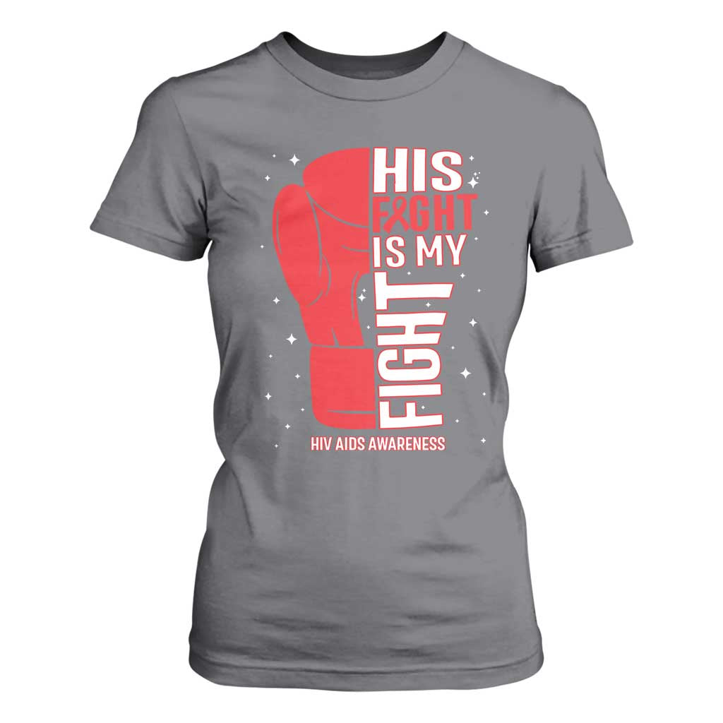 His Fight My Fight T Shirt For Women Red Ribbon HIV Support Boxing Gift