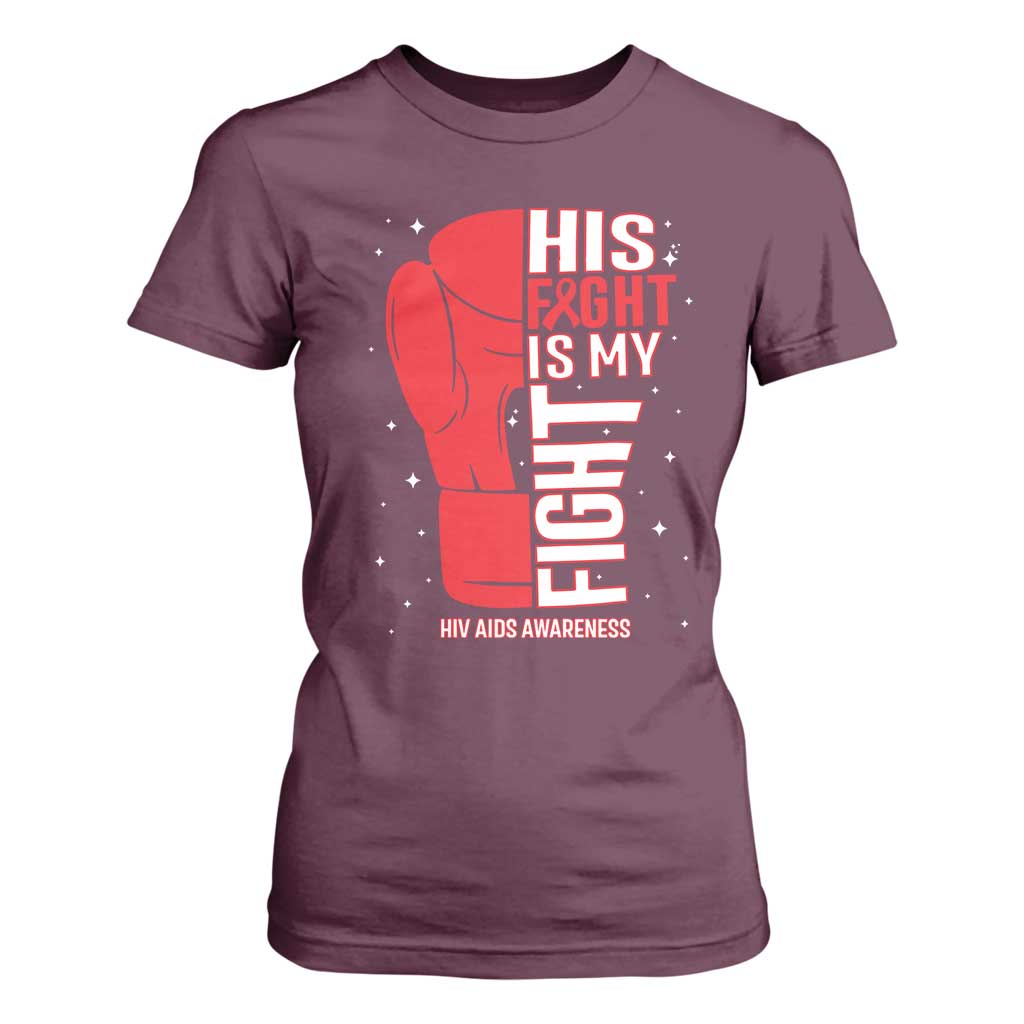 His Fight My Fight T Shirt For Women Red Ribbon HIV Support Boxing Gift