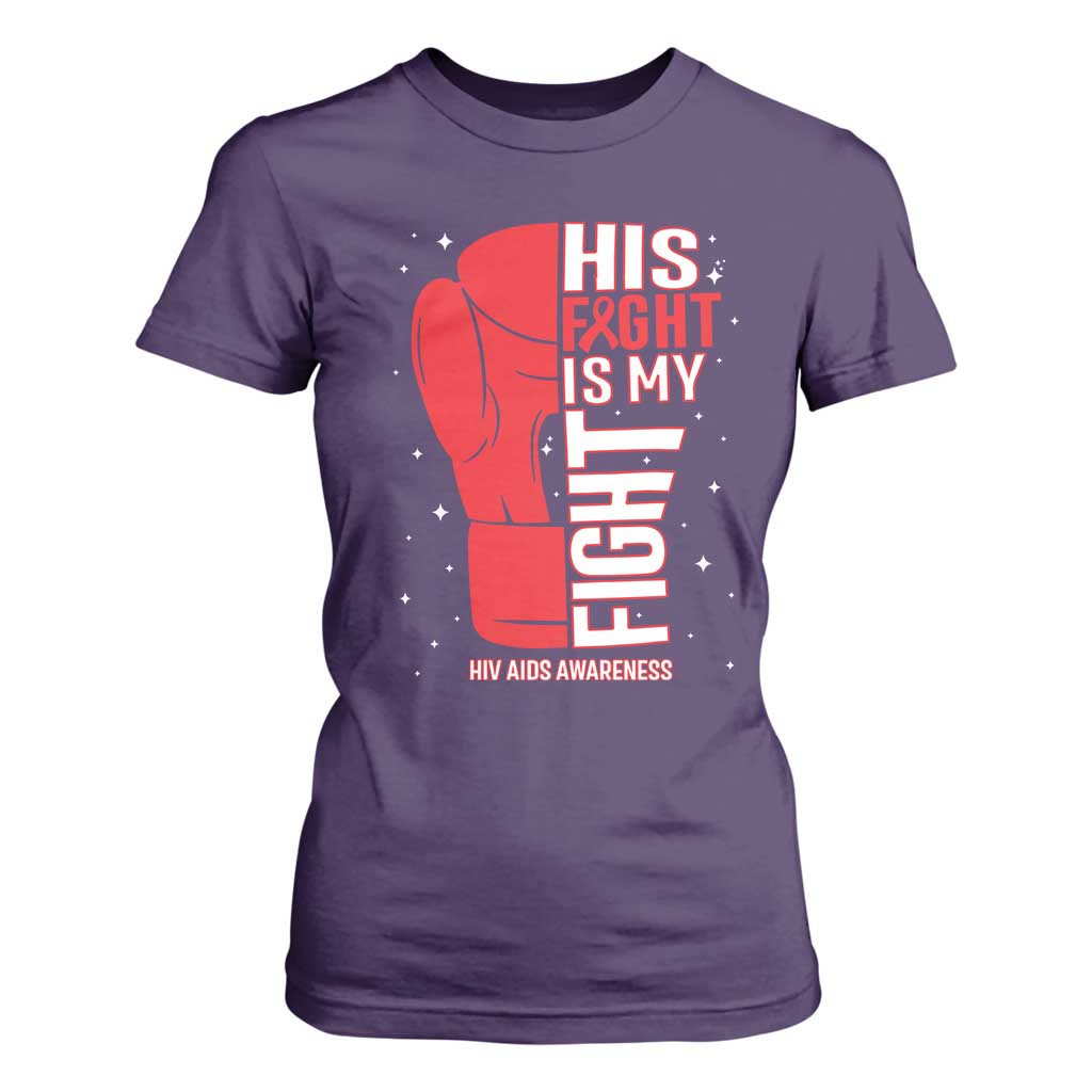 His Fight My Fight T Shirt For Women Red Ribbon HIV Support Boxing Gift