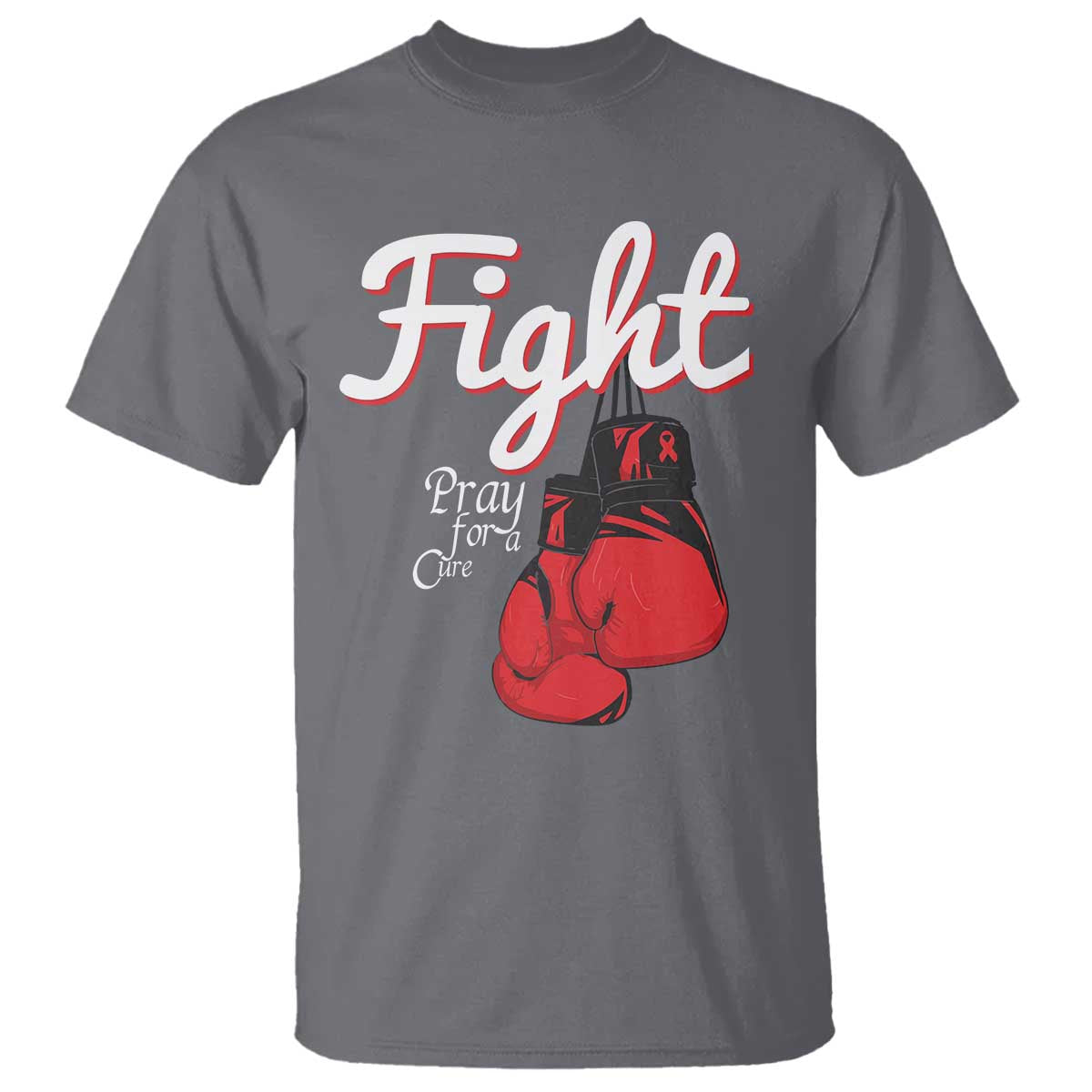 Fight Pray For A Cure T Shirt Red Ribbon HIV Support Boxing Gift