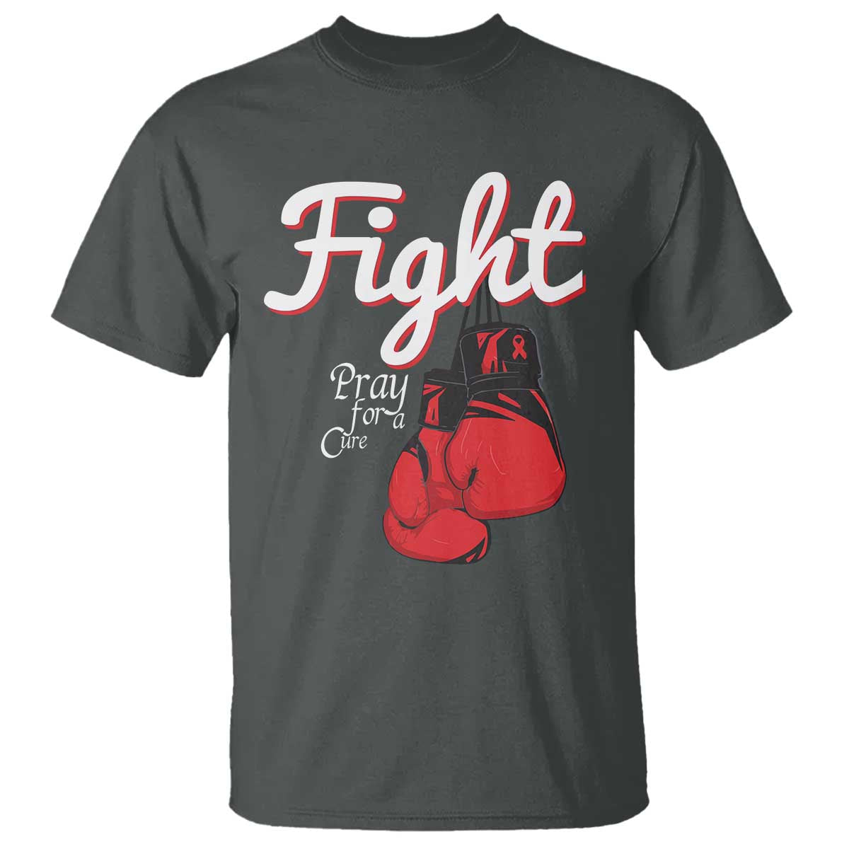 Fight Pray For A Cure T Shirt Red Ribbon HIV Support Boxing Gift