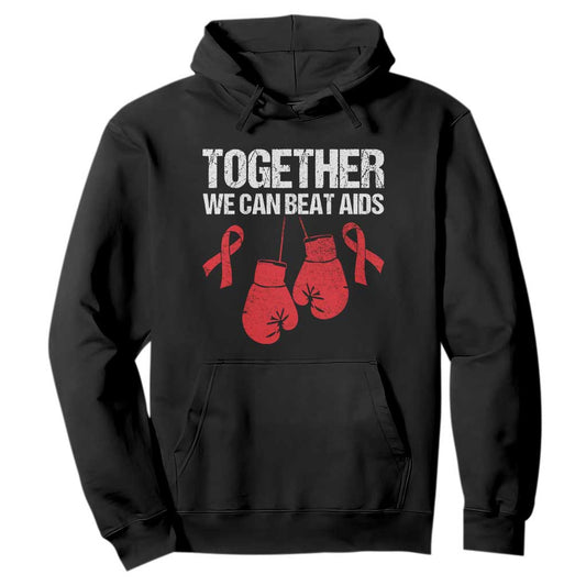 Together We Can Beat AIDS Hoodie Boxing HIV Support Gift