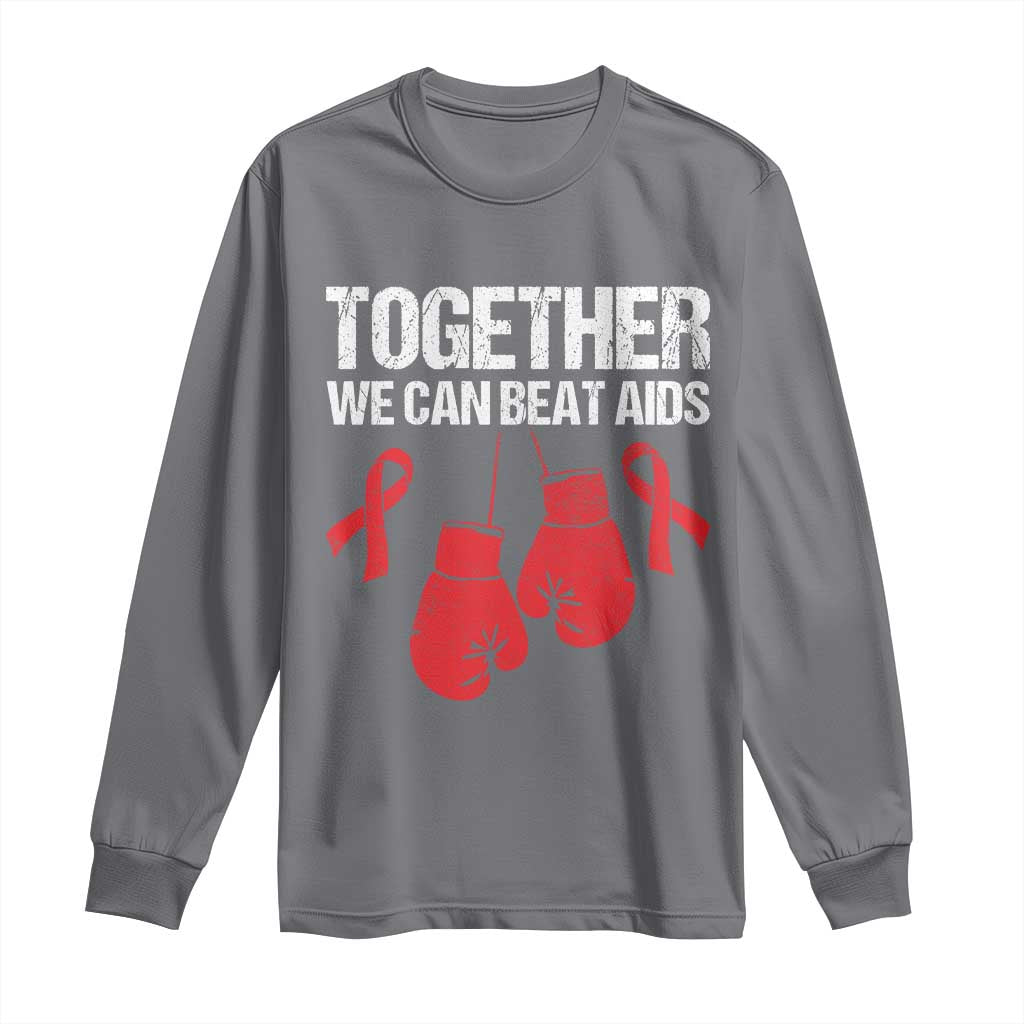 Together We Can Beat AIDS Long Sleeve Shirt Boxing HIV Support Gift