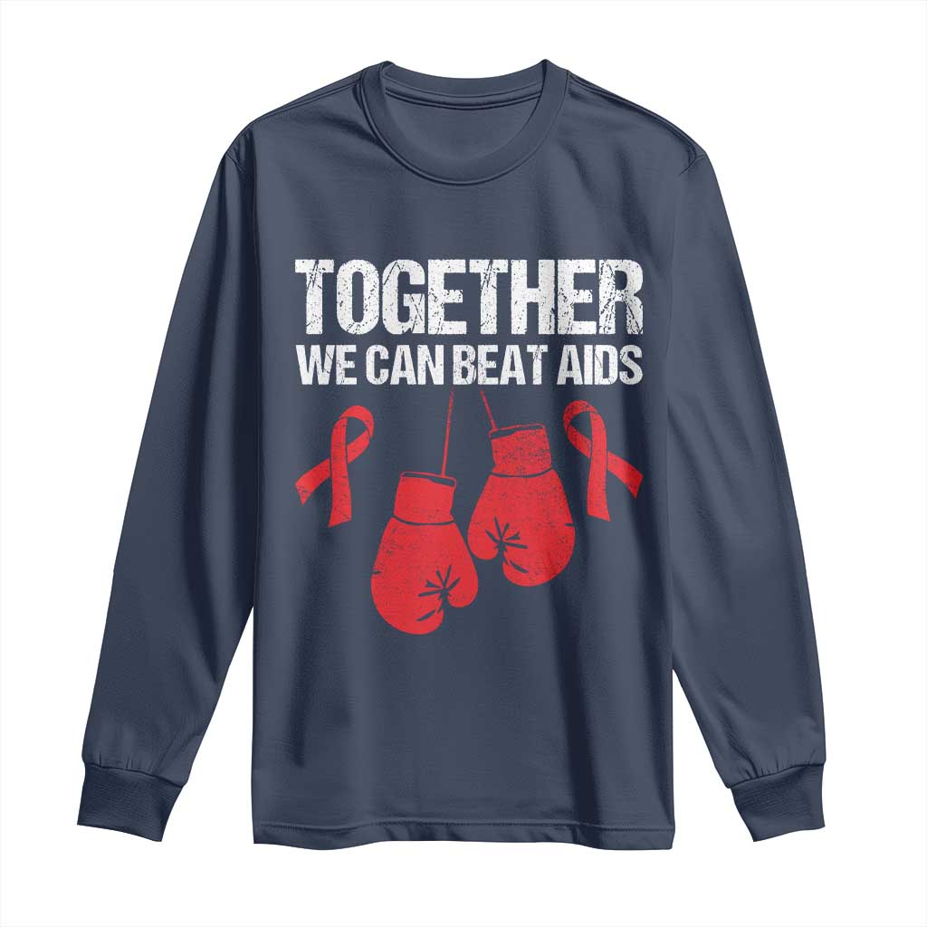 Together We Can Beat AIDS Long Sleeve Shirt Boxing HIV Support Gift