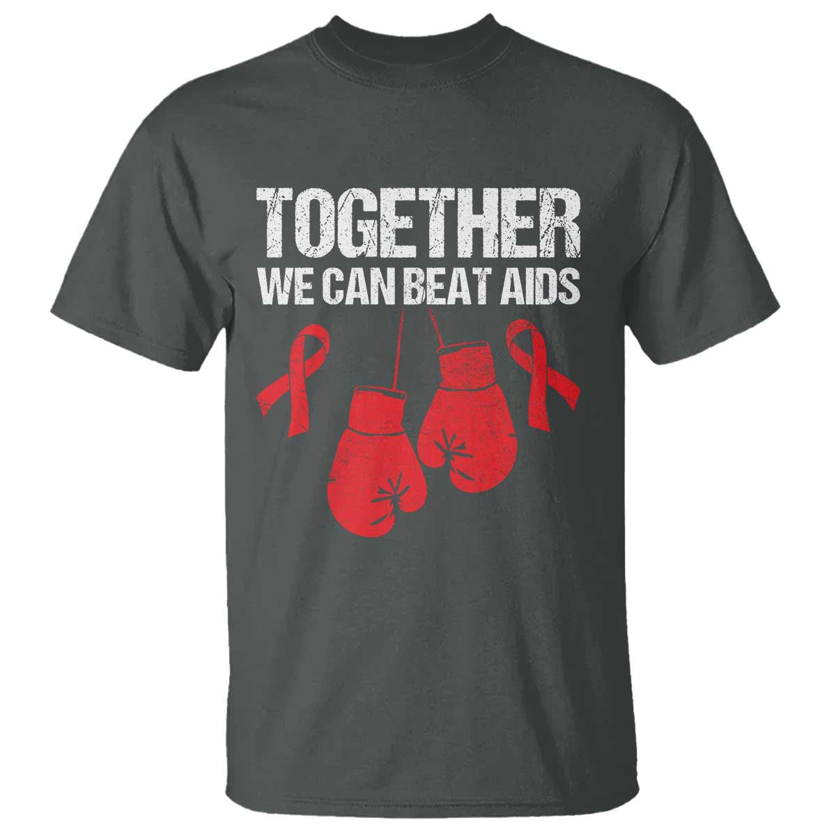 Together We Can Beat AIDS T Shirt Boxing HIV Support Gift