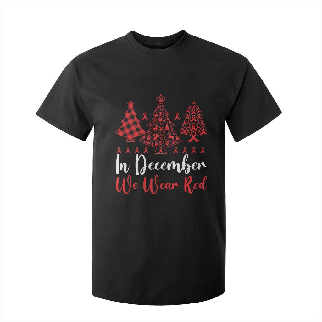In December We Wear Red T Shirt For Kid HIV Support Christmas Ribbon Tree Gift