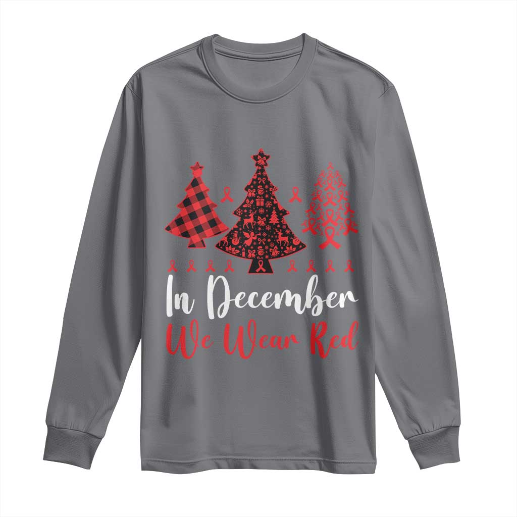 In December We Wear Red Long Sleeve Shirt HIV Support Christmas Ribbon Tree Gift