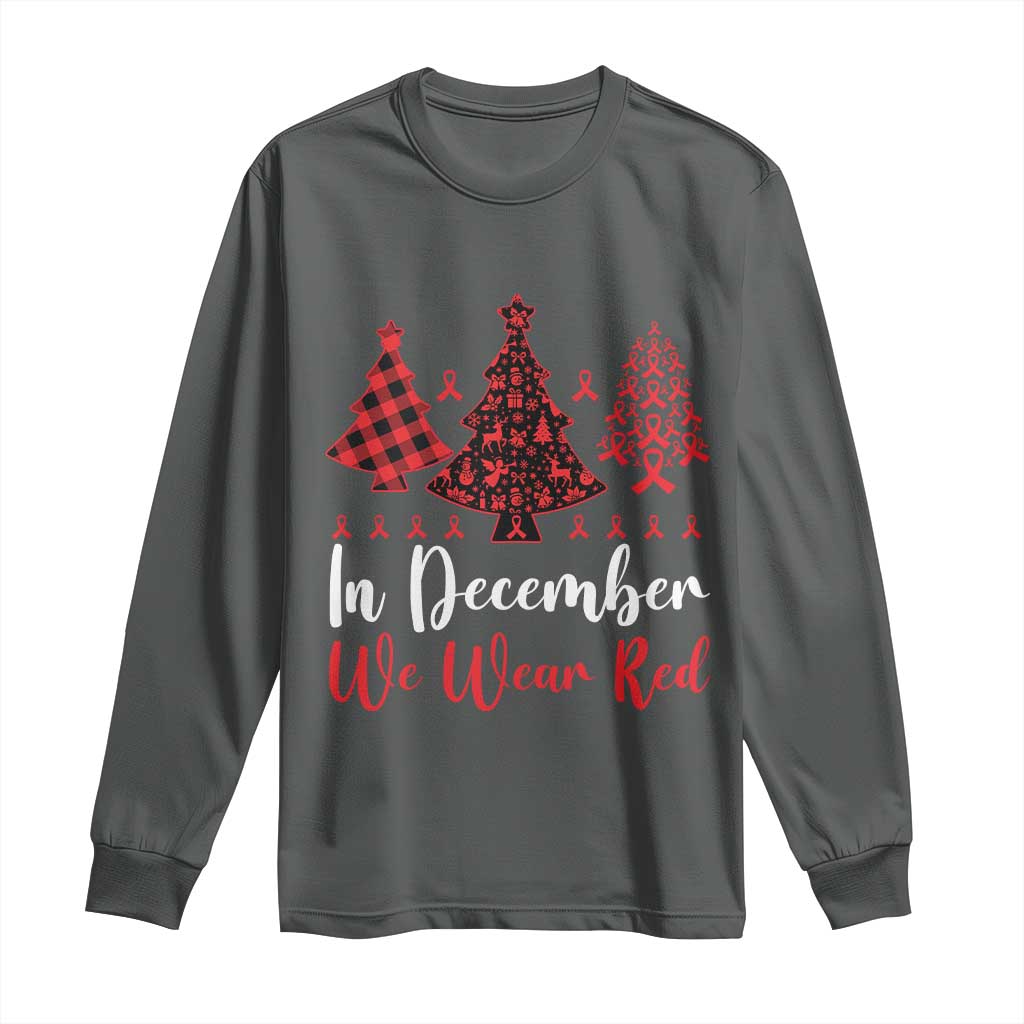 In December We Wear Red Long Sleeve Shirt HIV Support Christmas Ribbon Tree Gift