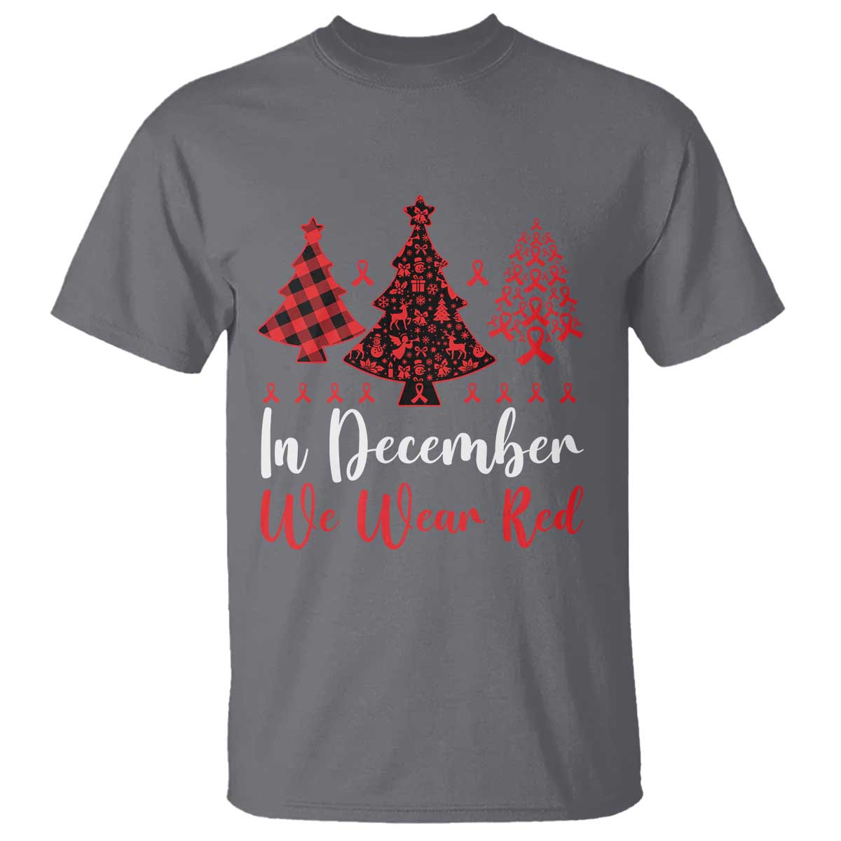 In December We Wear Red T Shirt HIV Support Christmas Ribbon Tree Gift