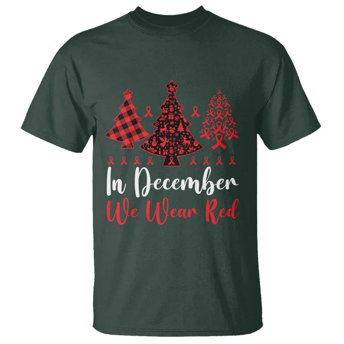 In December We Wear Red T Shirt HIV Support Christmas Ribbon Tree Gift