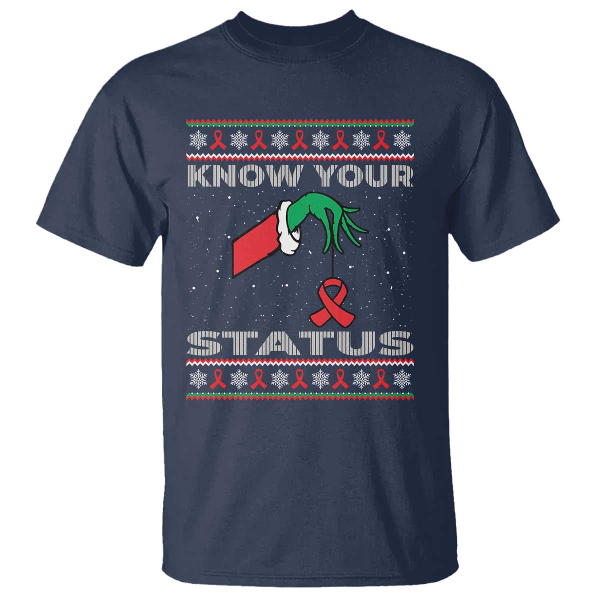 Funny Know Your Status Green Hand T Shirt Red Ribbon HIV Ugly Sweater Gift