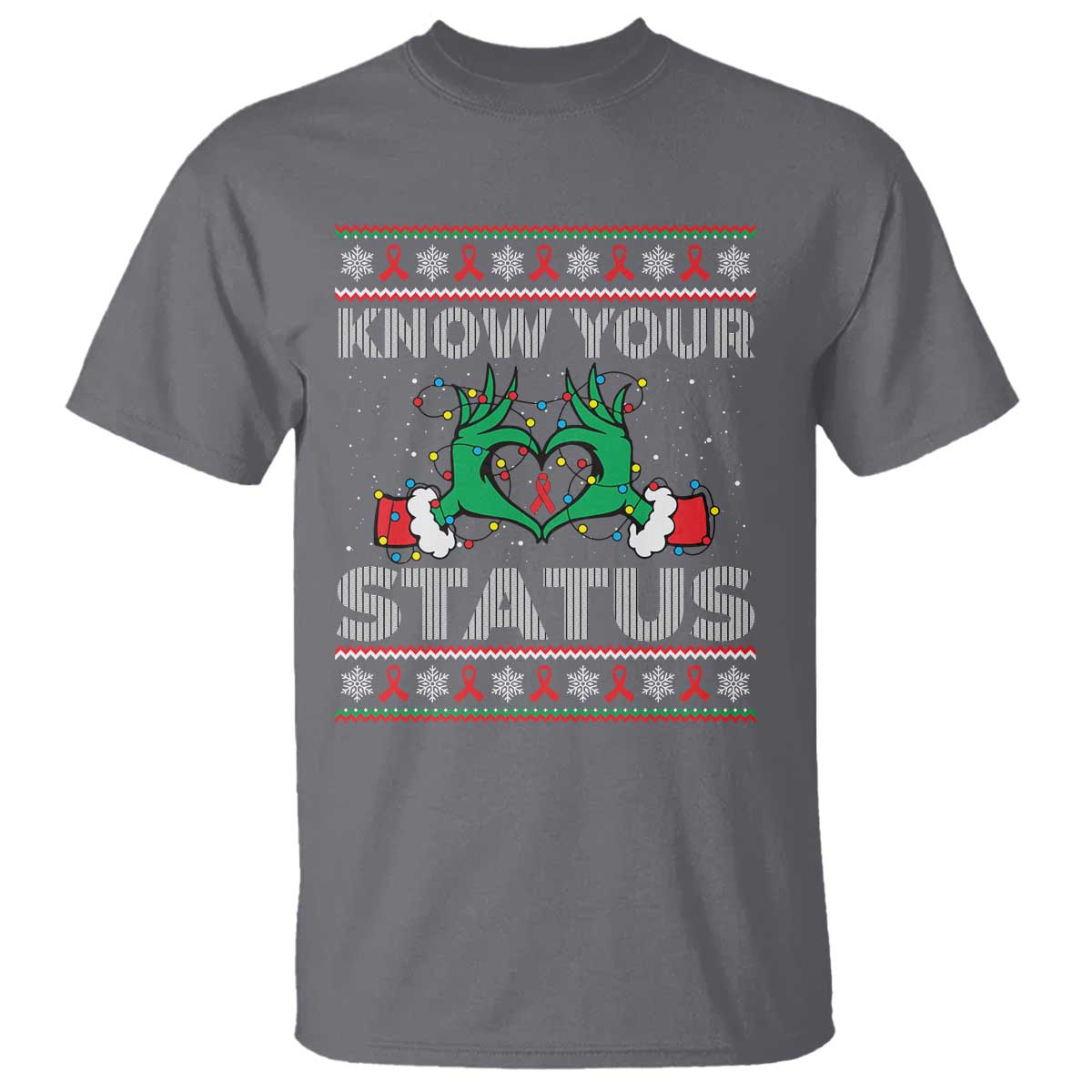 Know Your Status HIV Support Gift T Shirt Ugly Sweater Green Hand Red Ribbon