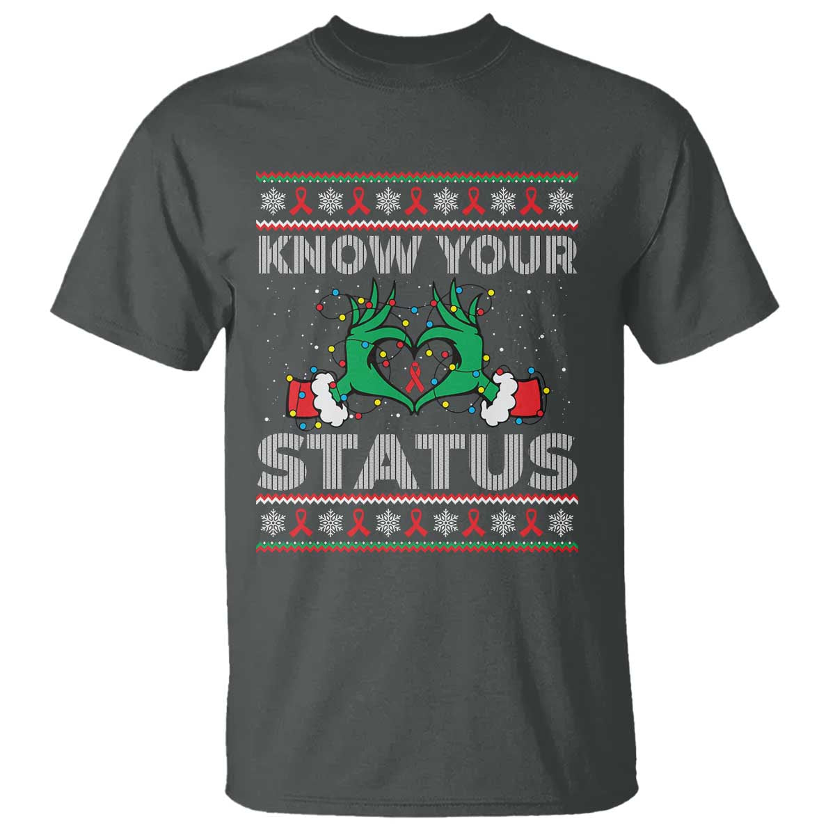 Know Your Status HIV Support Gift T Shirt Ugly Sweater Green Hand Red Ribbon