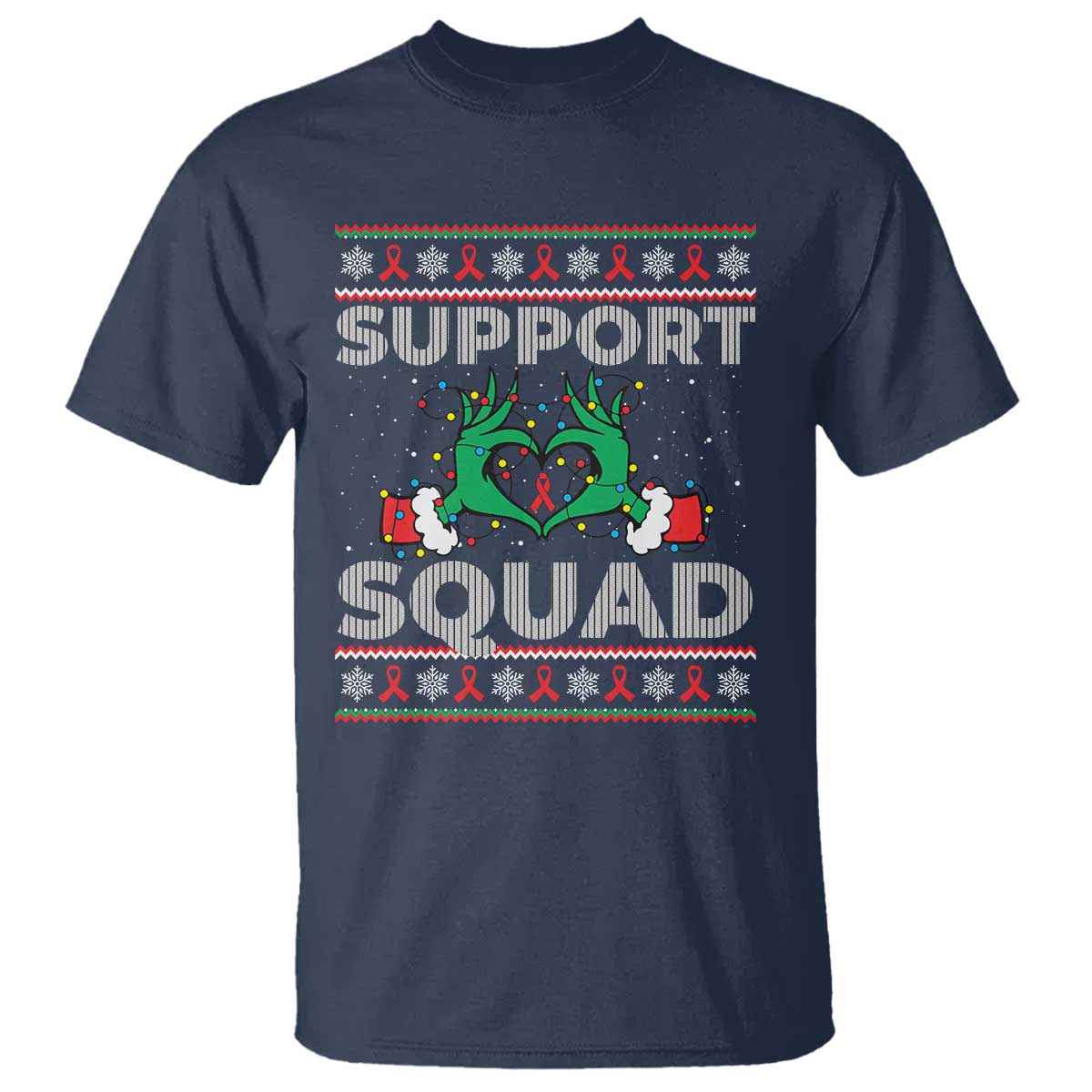 Support Squad HIV Support Gift T Shirt Green Hand Red Ribbon Ugly Sweater Christmas Gift