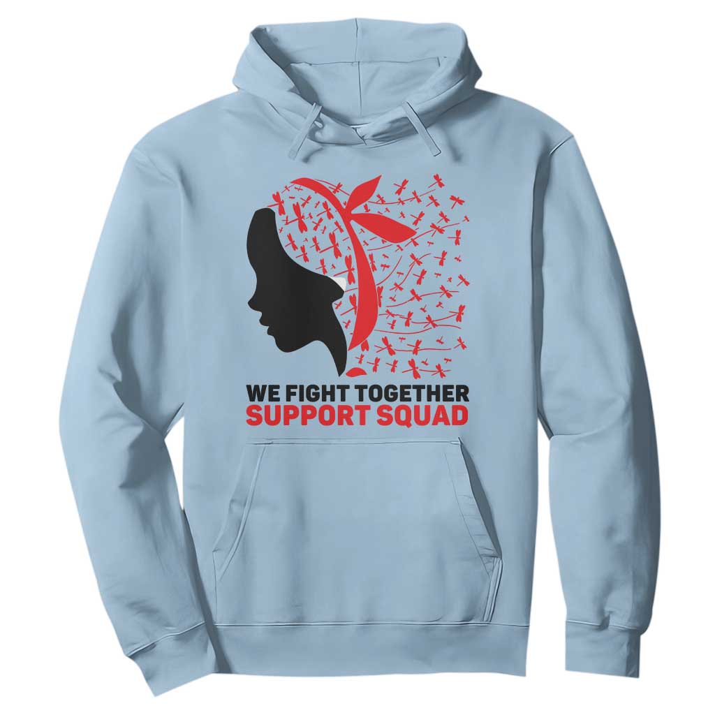 We Fight Together Support Squad Hoodie HIV Warrior Dragonfly Gift