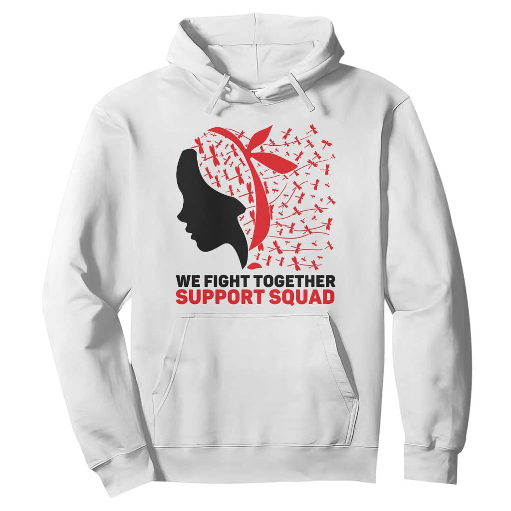 We Fight Together Support Squad Hoodie HIV Warrior Dragonfly Gift