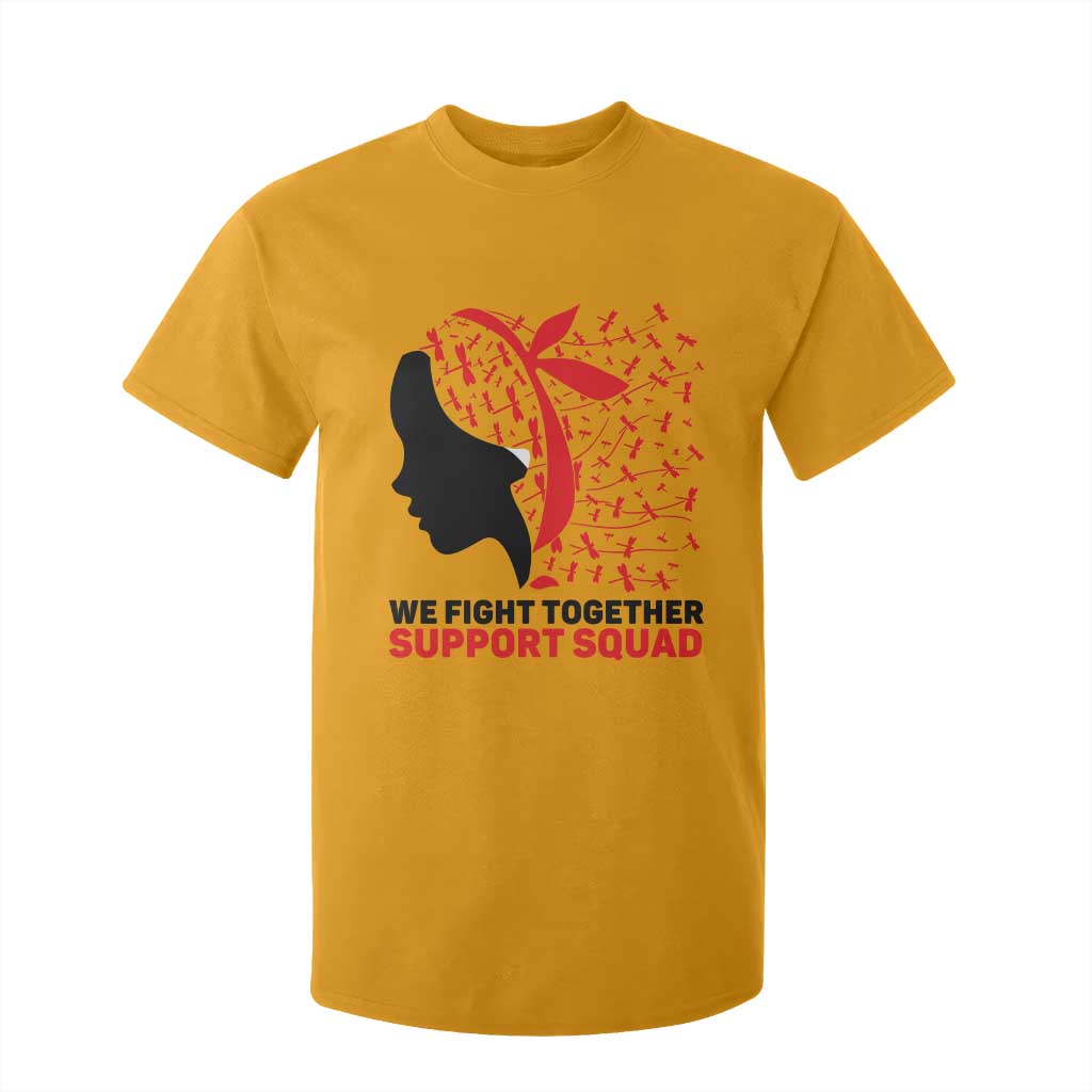 We Fight Together Support Squad T Shirt For Kid HIV Warrior Dragonfly Gift