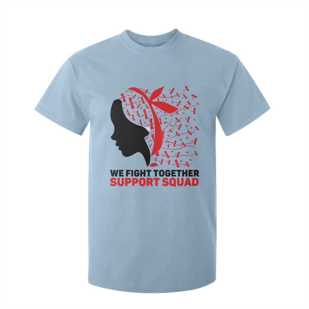 We Fight Together Support Squad T Shirt For Kid HIV Warrior Dragonfly Gift