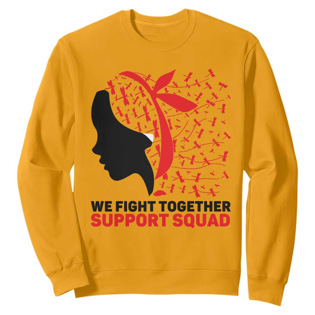 We Fight Together Support Squad Sweatshirt HIV Warrior Dragonfly Gift