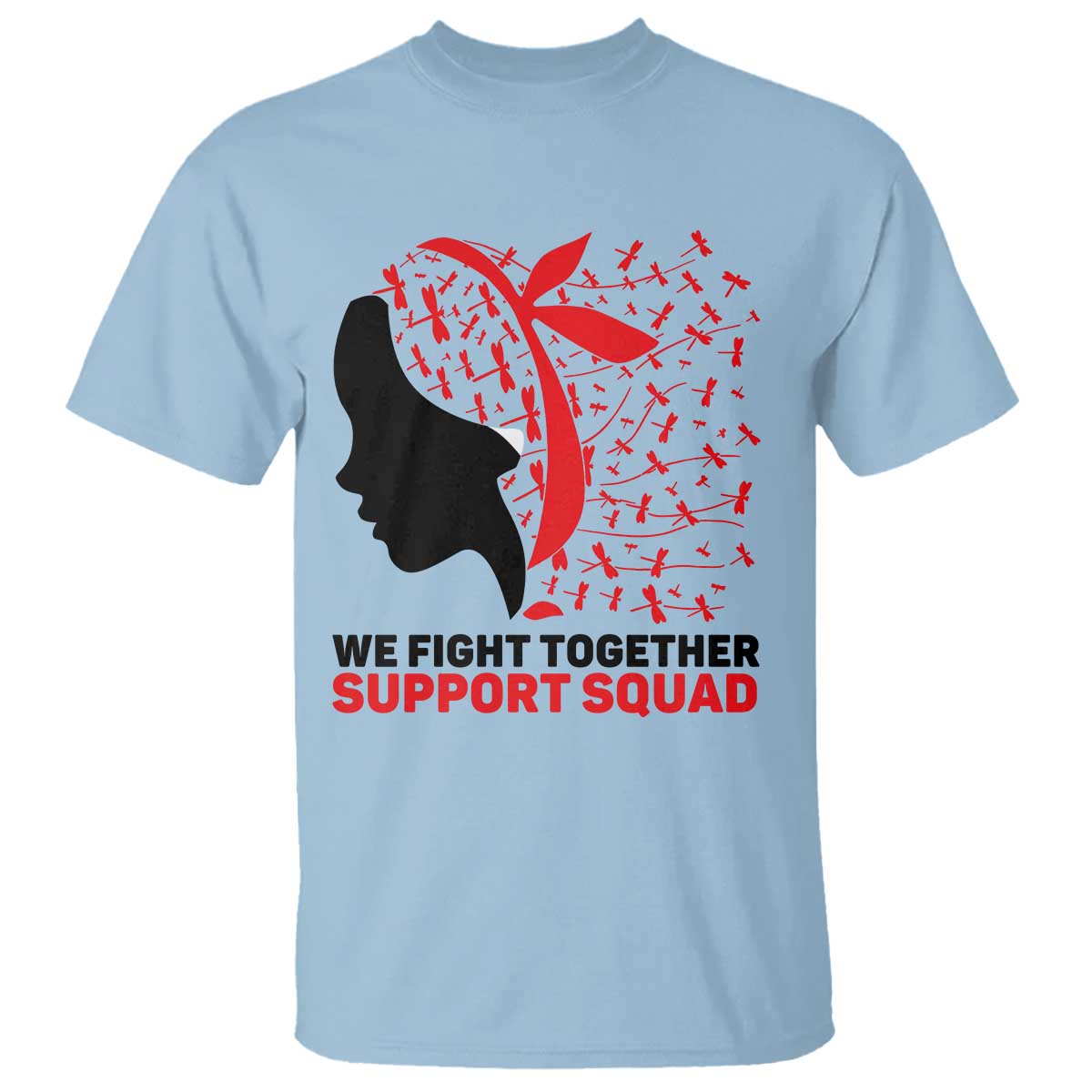 We Fight Together Support Squad T Shirt HIV Warrior Dragonfly Gift