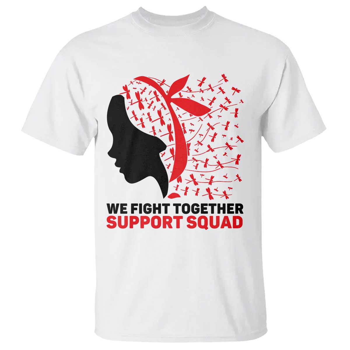 We Fight Together Support Squad T Shirt HIV Warrior Dragonfly Gift